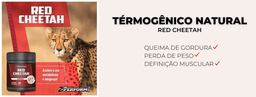 banner Termogênico Natural Fitoterápico Red Cheetah queima de gordura perda de peso e definicao muscular